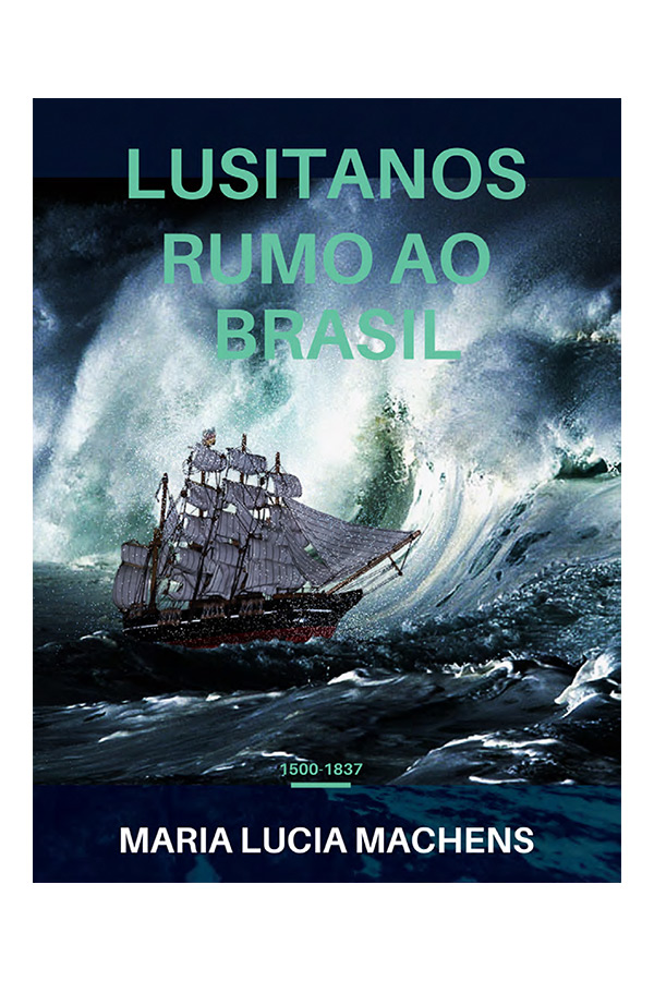 ebook lusitanos rumo ao brasil –Vol